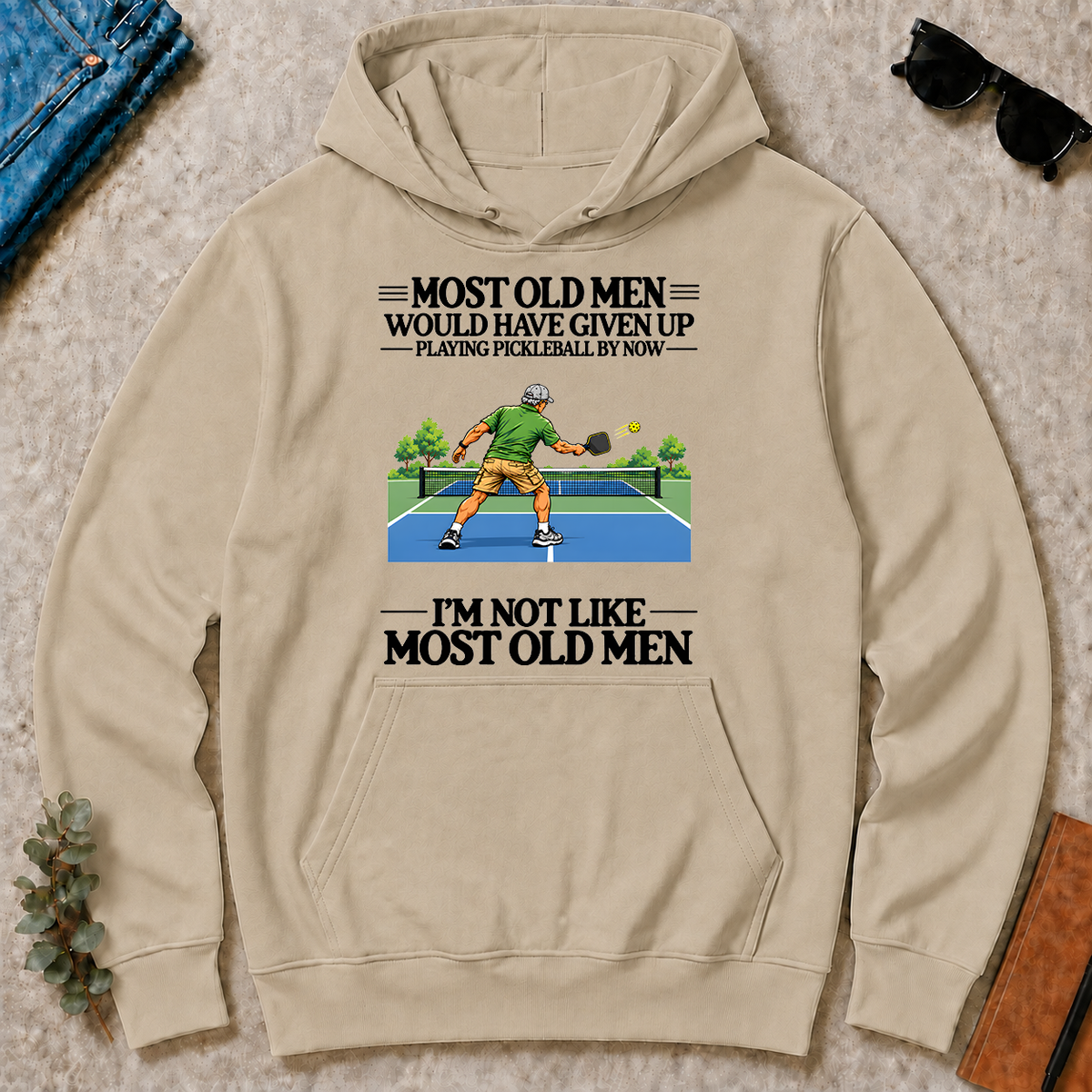 Most Old Man Would Have Given Up Playing Pickleball - sand - HS2D-Sand