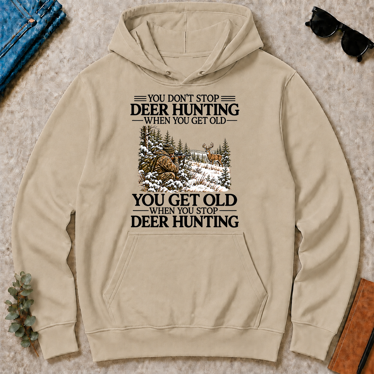 Don't Stop Deer Hunting Snow - sand - HS2D-Sand