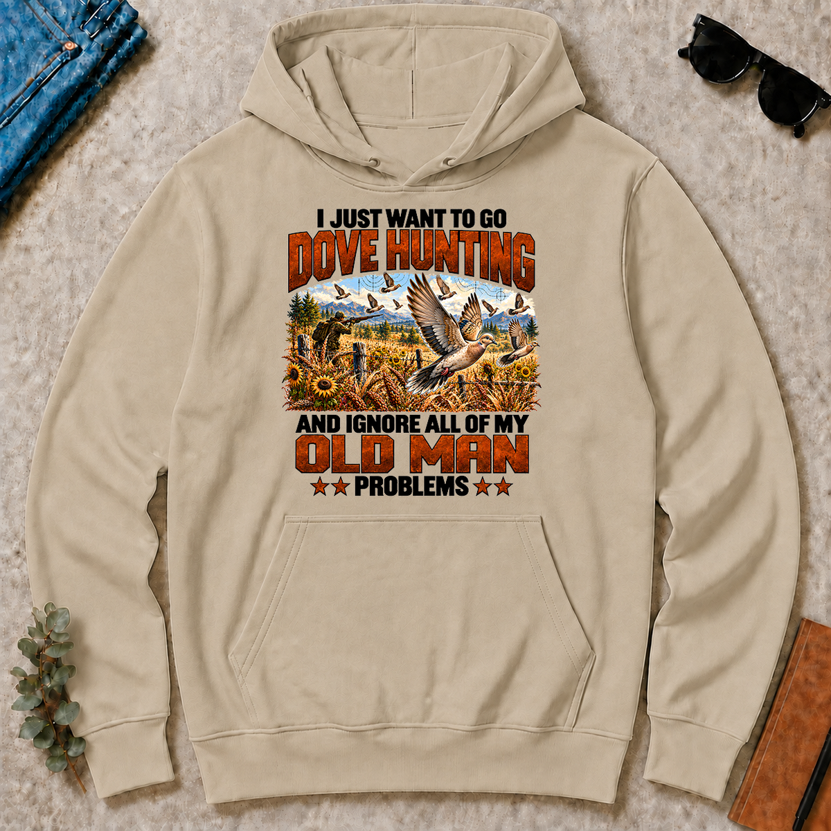 I Just Want To Dove Hunting - sand - HS2D-Sand