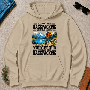 You Get Old When You Stop Backpacking - sand - HS2D-Sand