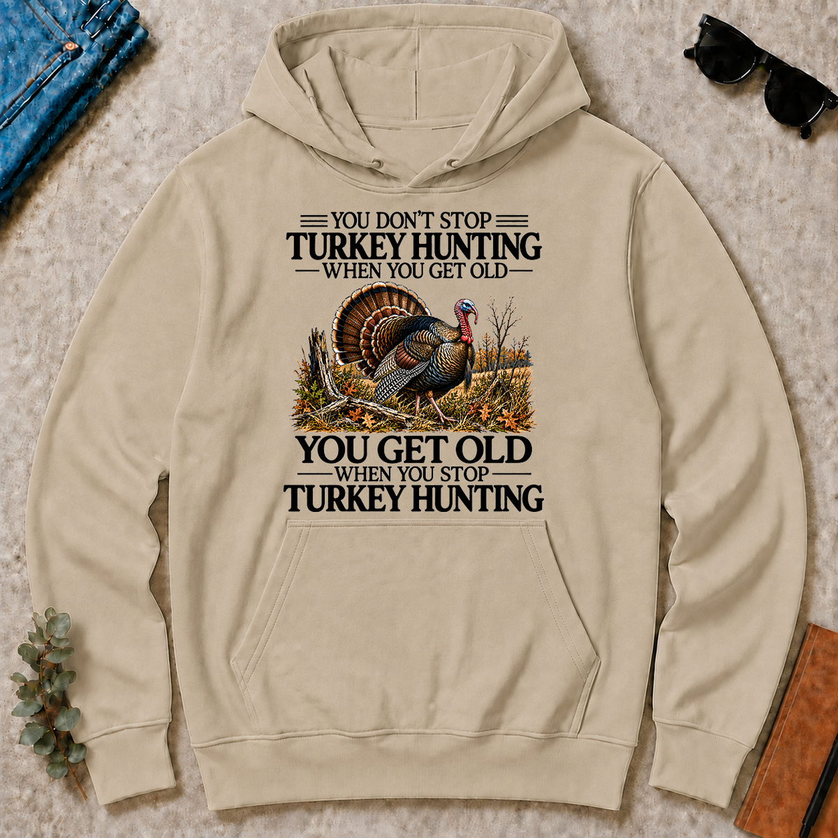 Don't Stop Turkey Hunting - sand - HS2D-Sand