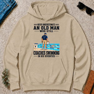 Never Underestimate An Old Man Coaches Swimming In His 70s - sand - HS2D-Sand