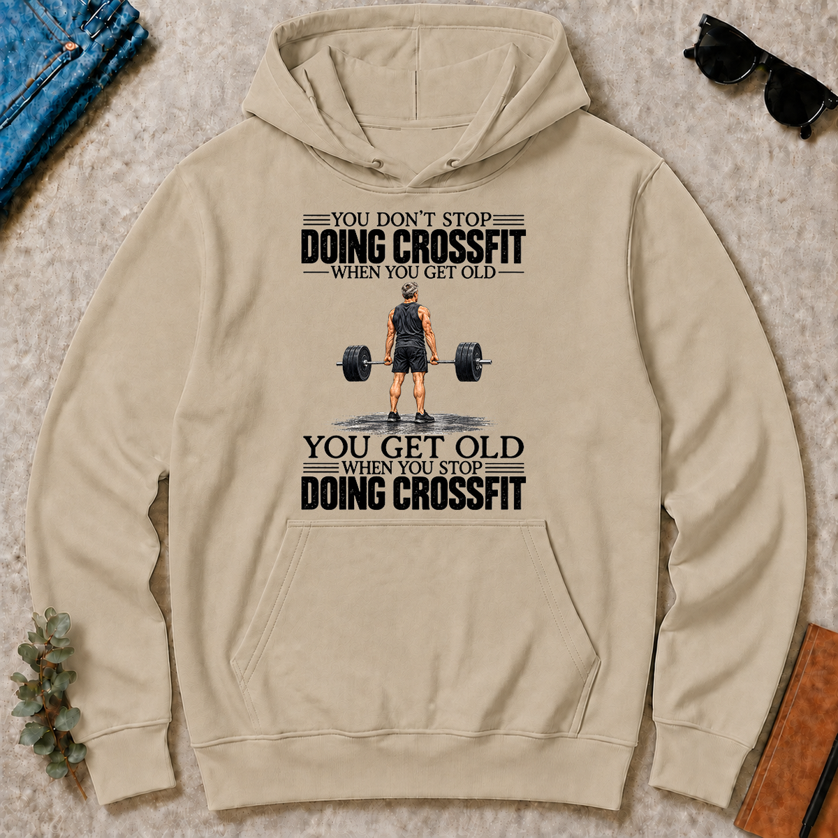 Vintage You Get Old When You Stop Doing Crossfit - sand - HS2D-Sand