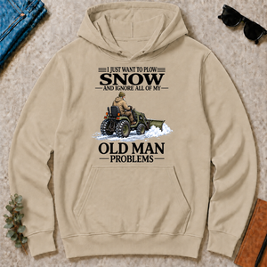 I Just Want To Plow Snow - sand - HS2D-Sand
