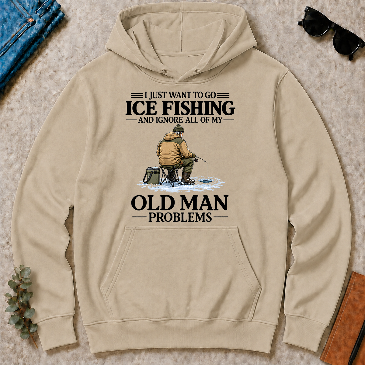 I Just Want To Go Ice Fishing - sand - HS2D-Sand