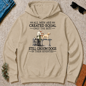 All Men Are Created Equal Only The Best Still Groom Dogs 70s - sand - HS2D-Sand