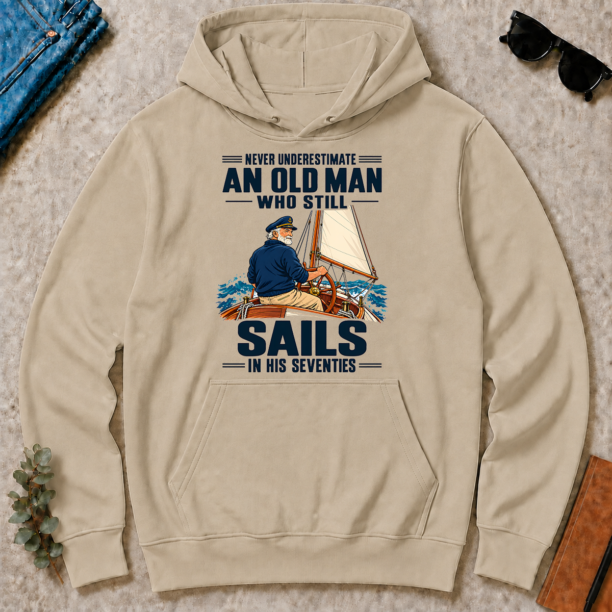 Never Underestimate An Old Man Sails In His 70s - sand - HS2D-Sand