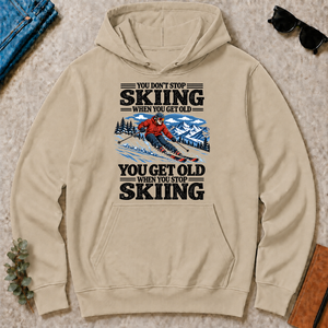 You Get Old When You Stop Skiing - sand - HS2D-Sand