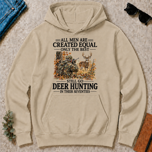 All Men Are Created Equal Only The Best Still Go Deer Hunting - sand - HS2D-Sand