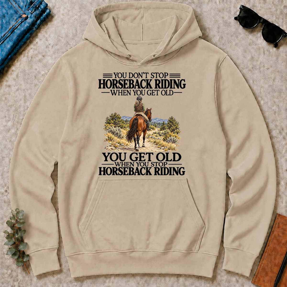 Don't Stop Horseback Riding - sand - HS2D-Sand