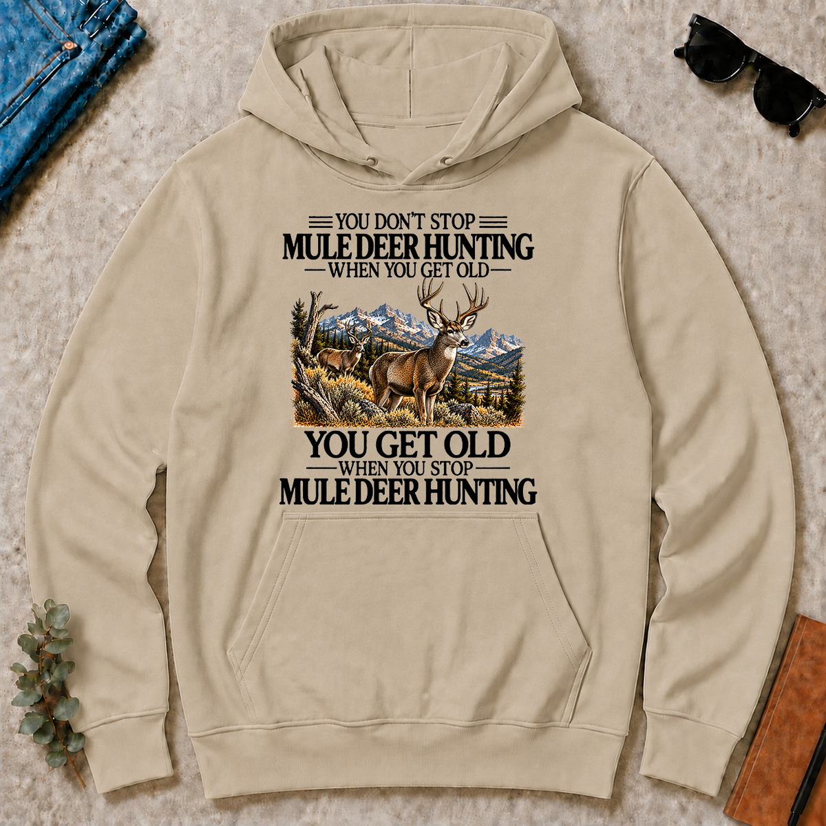 Don't Stop Mule Deer Hunting - sand - HS2D-Sand