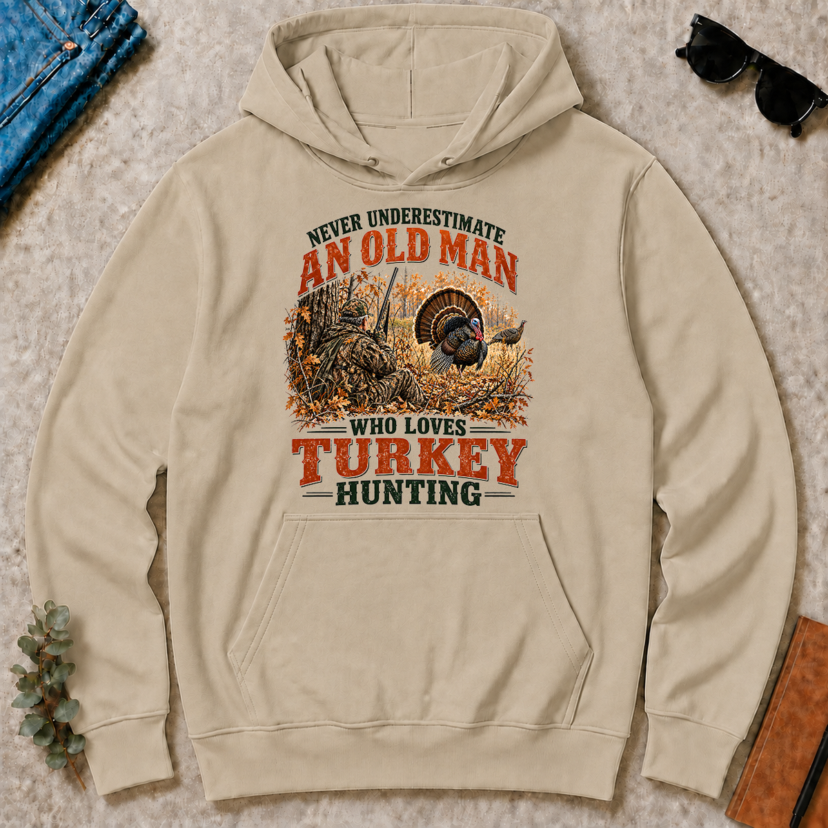 An Old Man Loves Turkey Hunting - sand - HS2D-Sand
