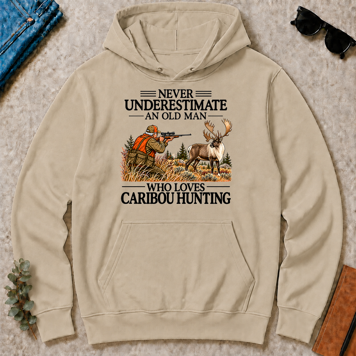 Never Underestimate An Old Man Caribou huntin - sand - HS2D-Sand