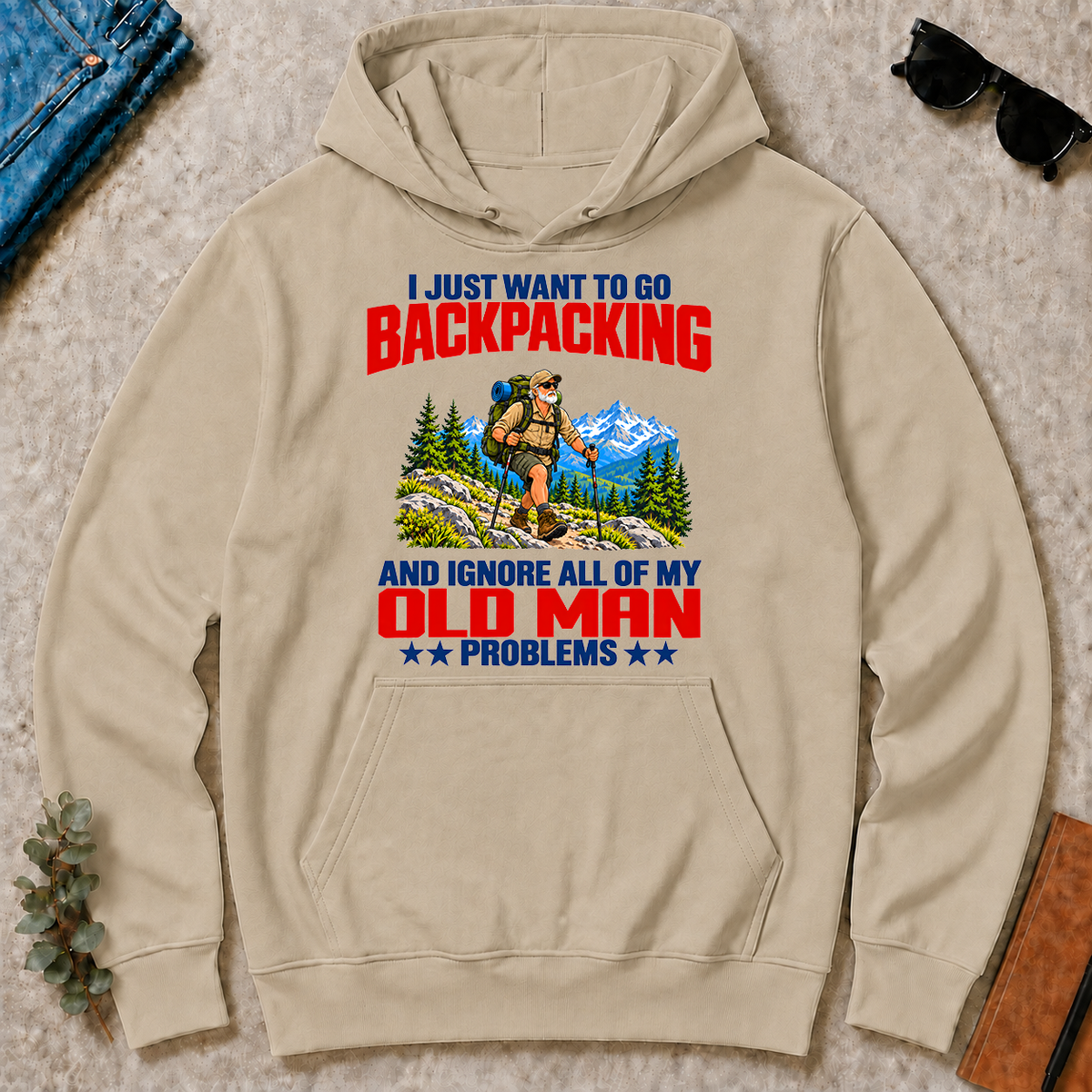 I Just Want To Go Backpacking - sand - HS2D-Sand