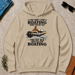 Boating - You Get Old When You Stop - sand - HS2D-Sand