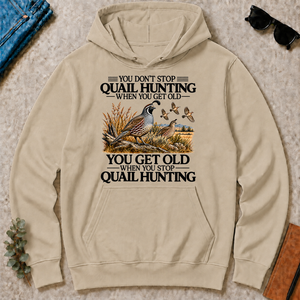 Don't Stop Quail Hunting - sand - HS2D-Sand
