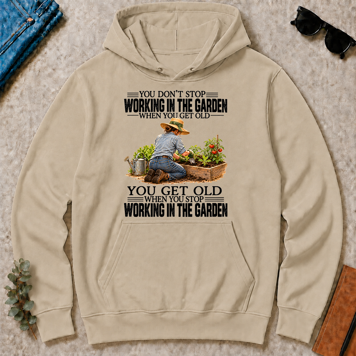Vinatge You Get Old When You Stop Working In The Garden - sand - HS2D-Sand