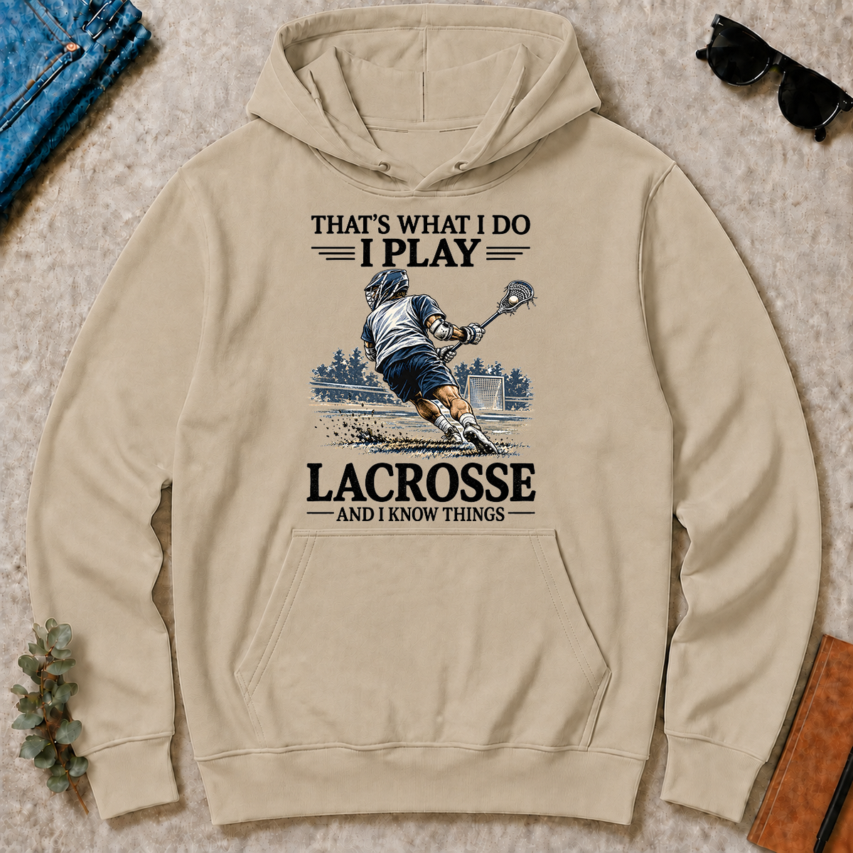 I Play Lacrosse And I Know Things - sand - HS2D-Sand