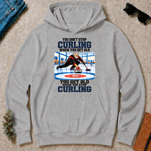 You Get Old When You Stop Curling - sport-grey - HS2D-SportGrey