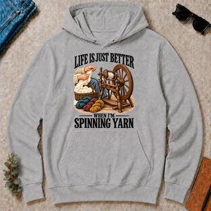 Life Is Just Better When I'm Spinning Yarn - sport-grey - HS2D-SportGrey