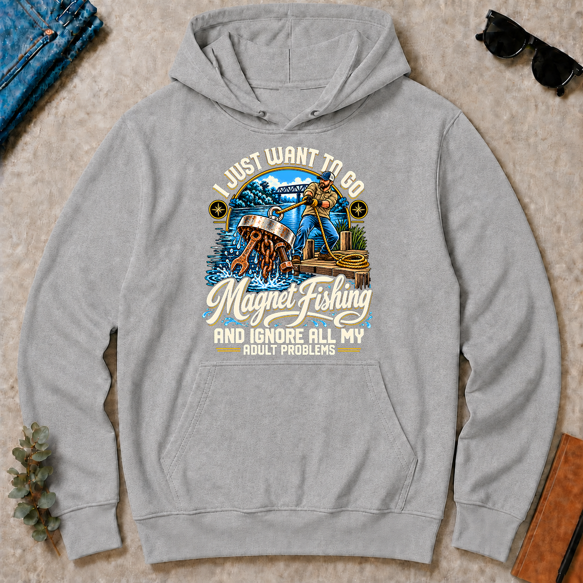 I Just Want To Go Magnet Fishing & Ignore All Adult Problems - sport-grey - HS2D-SportGrey