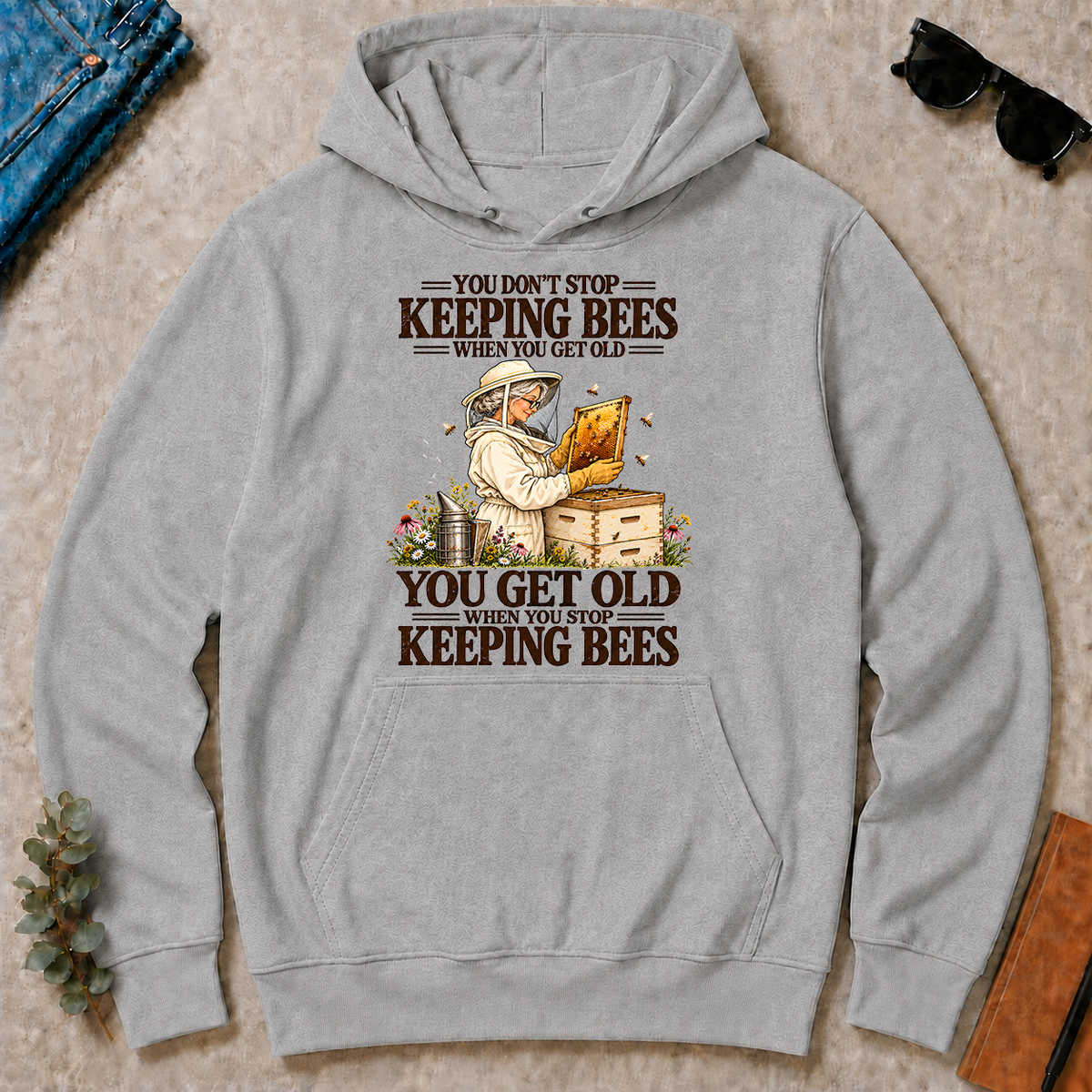 You Get Old When You Stop Keeping Bees - sport-grey - HS2D-SportGrey