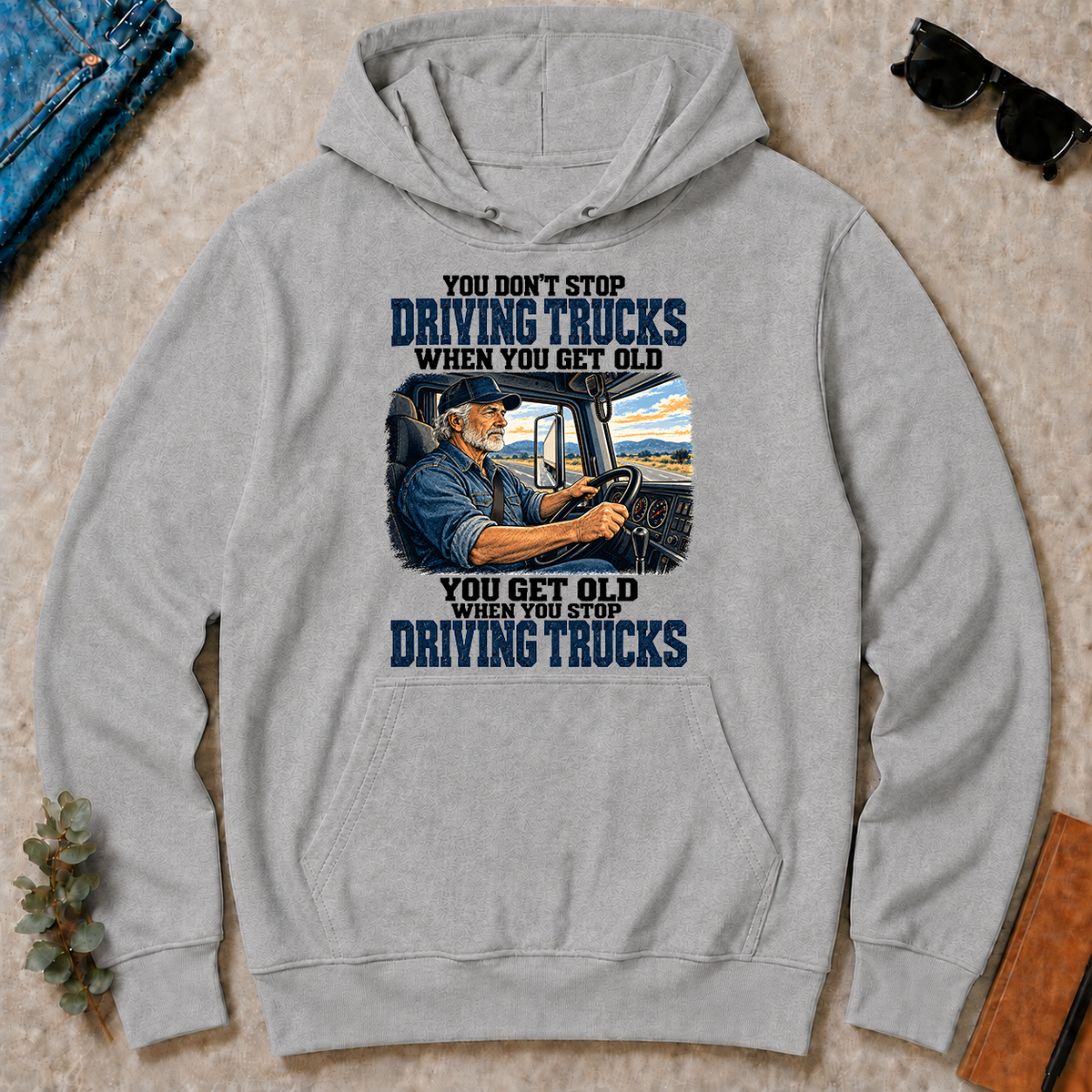 You Don't Stop Driving Trucks When You Get Old - sport-grey - HS2D-SportGrey