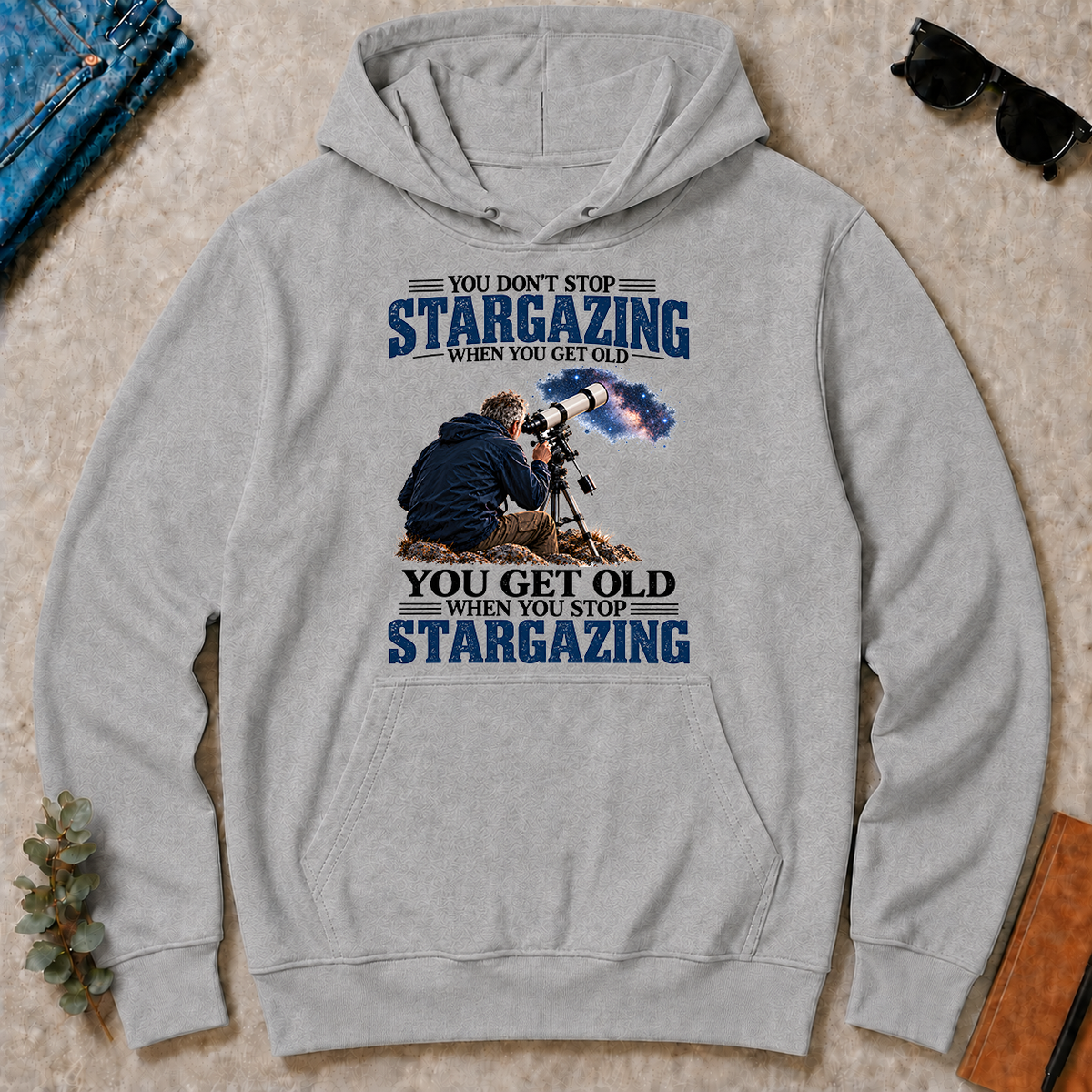 Stargazing You Get Old When You Stop - sport-grey - HS2D-SportGrey