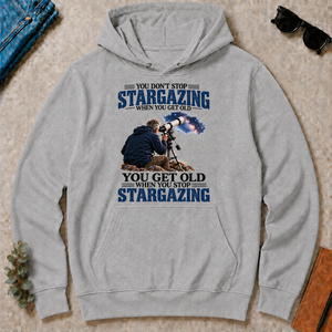 Stargazing You Get Old When You Stop - sport-grey - HS2D-SportGrey
