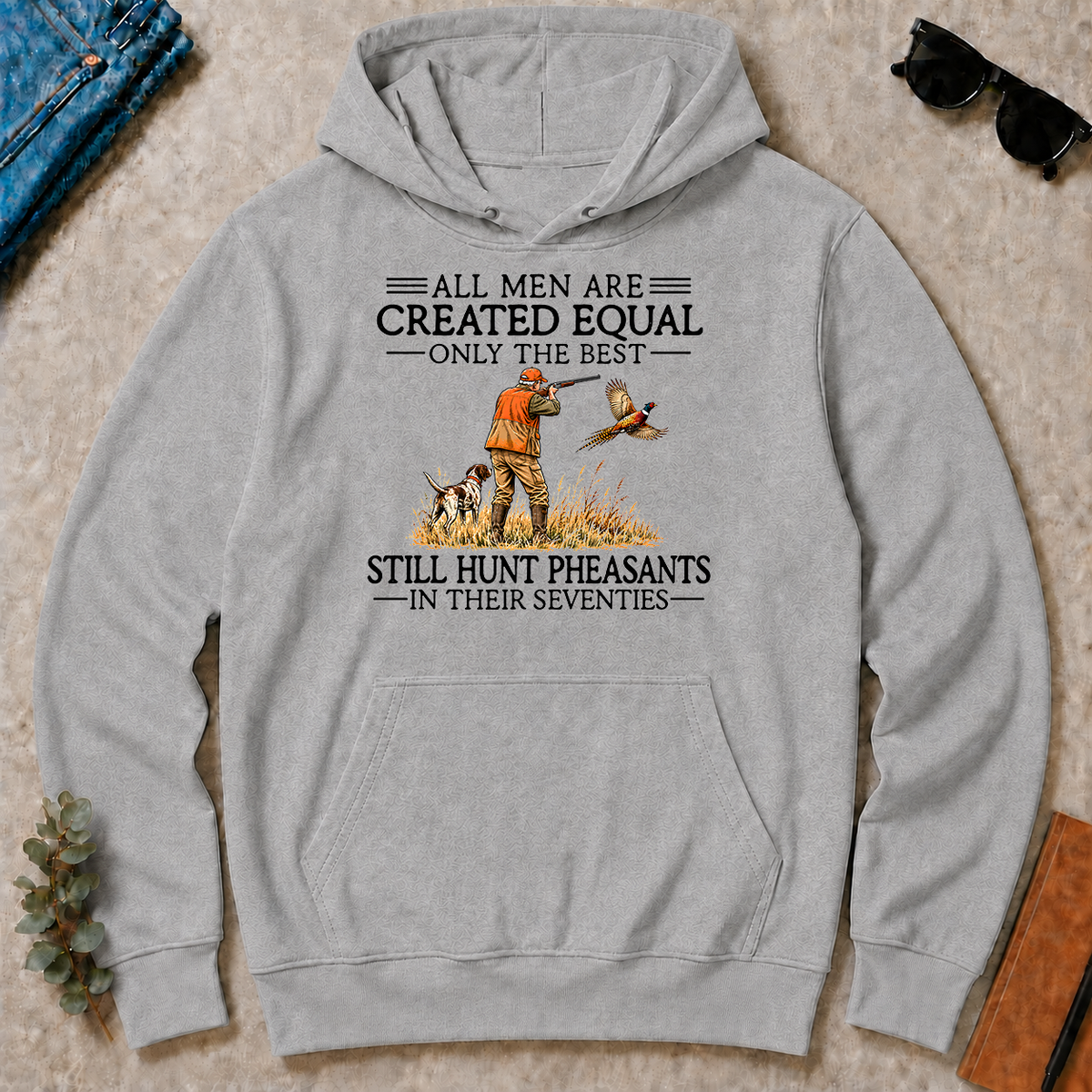 All Men Are Created Equal Pheasants Hunting 70s - sport-grey - HS2D-SportGrey