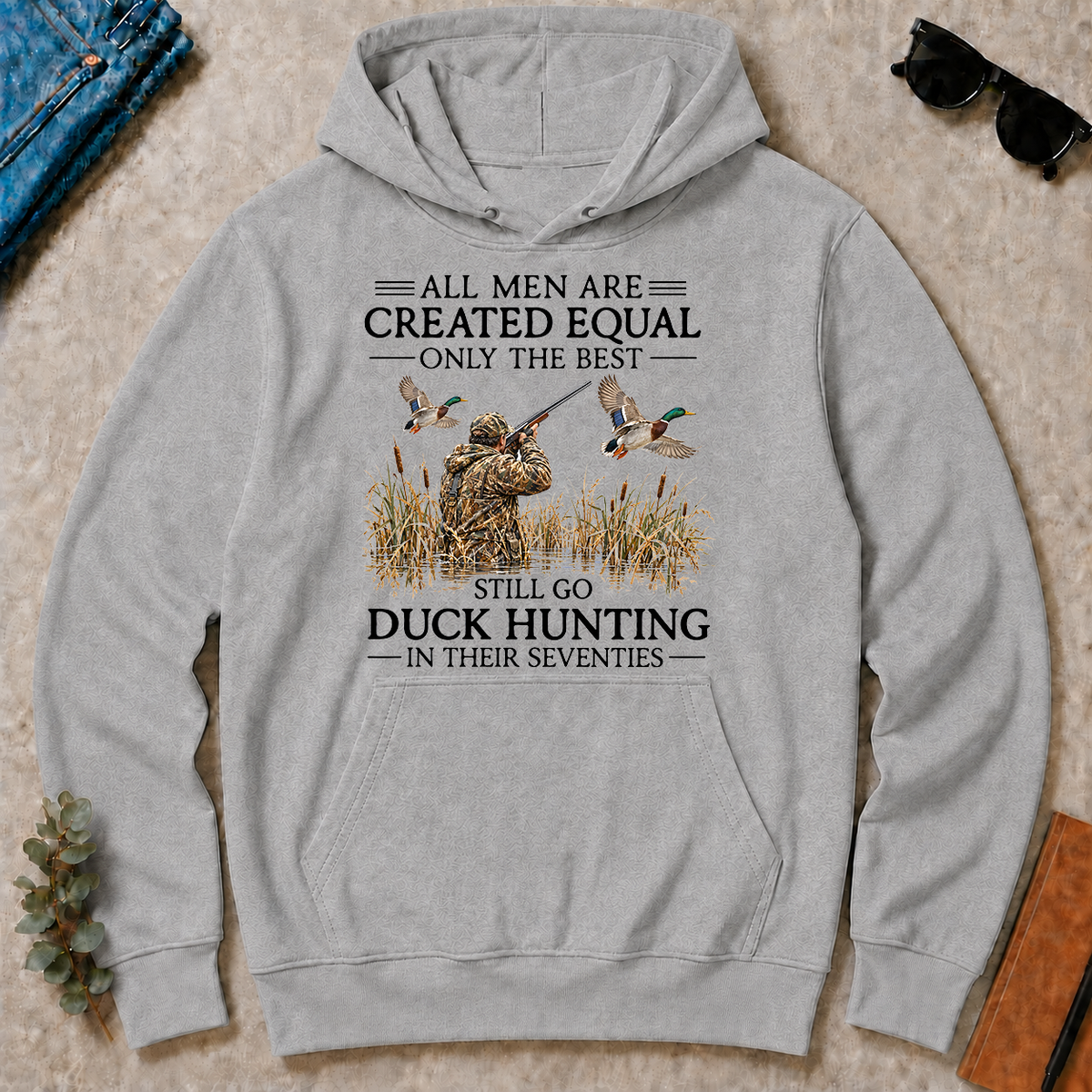 All Men Are Created Equal Only The Best Still Go Duck Hunting In Their 80s - sport-grey - HS2D-SportGrey