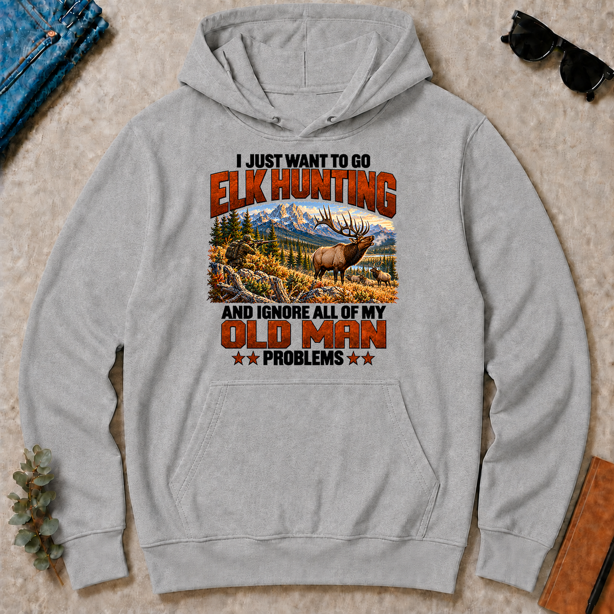 I Just Want To Go Elk Hunting - sport-grey - HS2D-SportGrey