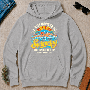 I Just Want To Go Swimming & Ignore All Adult Problems - sport-grey - HS2D-SportGrey