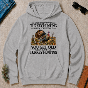 Don't Stop Turkey Hunting - sport-grey - HS2D-SportGrey