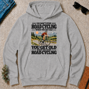 You Get Old When You Stop Road Cycling - sport-grey - HS2D-SportGrey