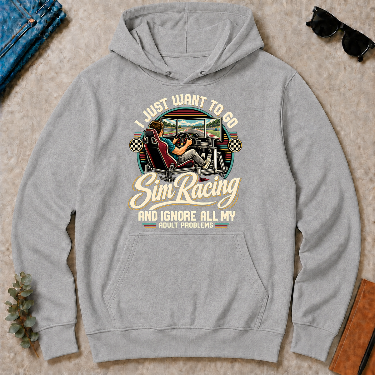 I Just Want To Go Sim Racing & Ignore All Adult Problems - sport-grey - HS2D-SportGrey