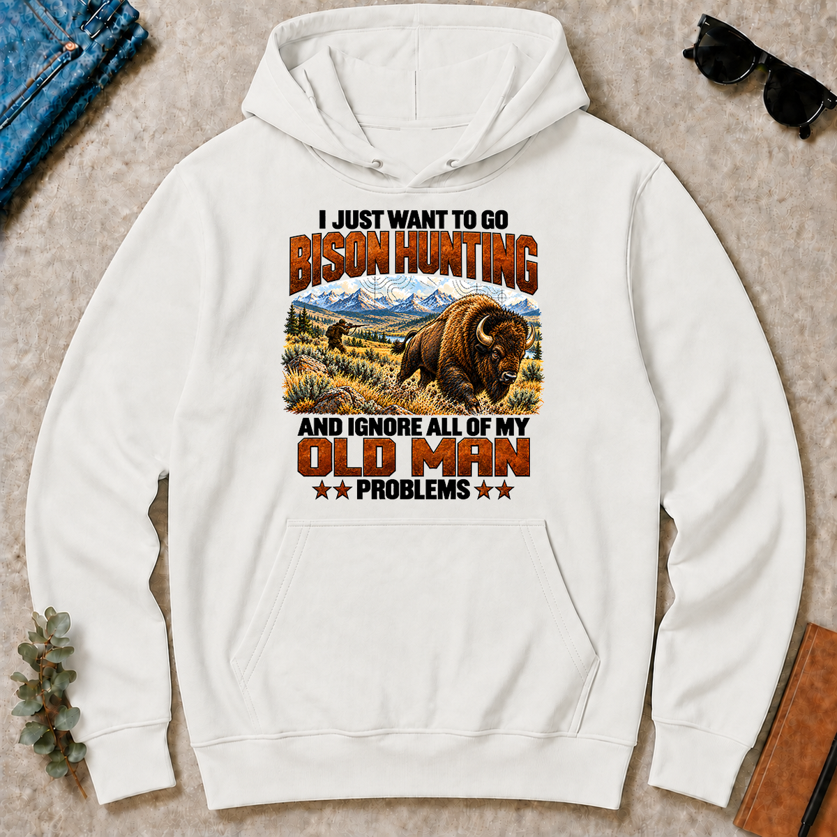 I Just Want To Bison Hunting - white - HS2D-White