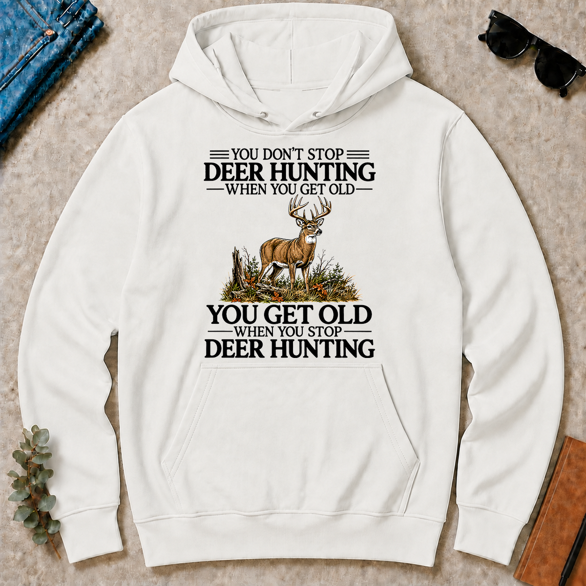 Don't Stop Deer Hunting - white - HS2D-White