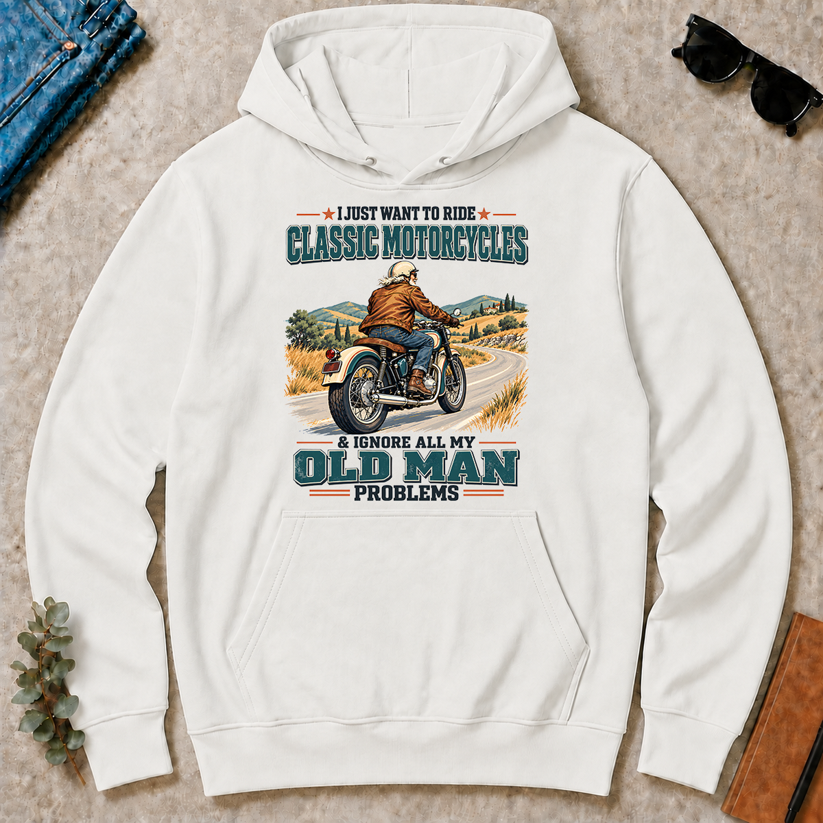I Just Want To Ride Classic Motorcycles & Ignore All Old Man Problems - white - HS2D-White