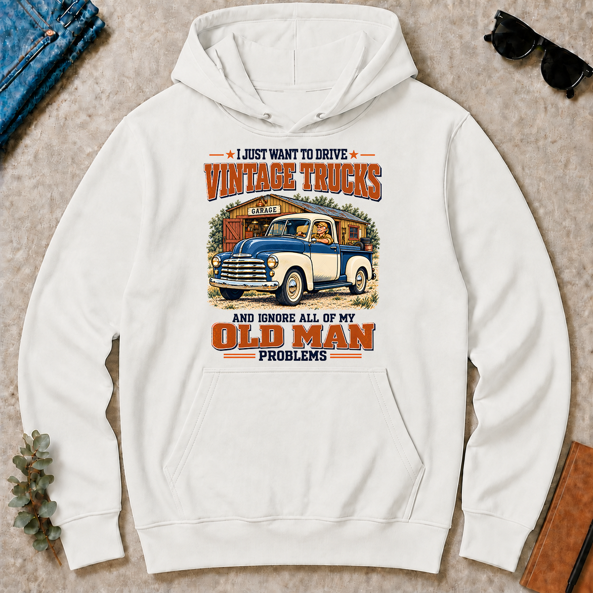 I Just Want To Drive Vintage Trucks & Ignore All Old Man Problems - white - HS2D-White