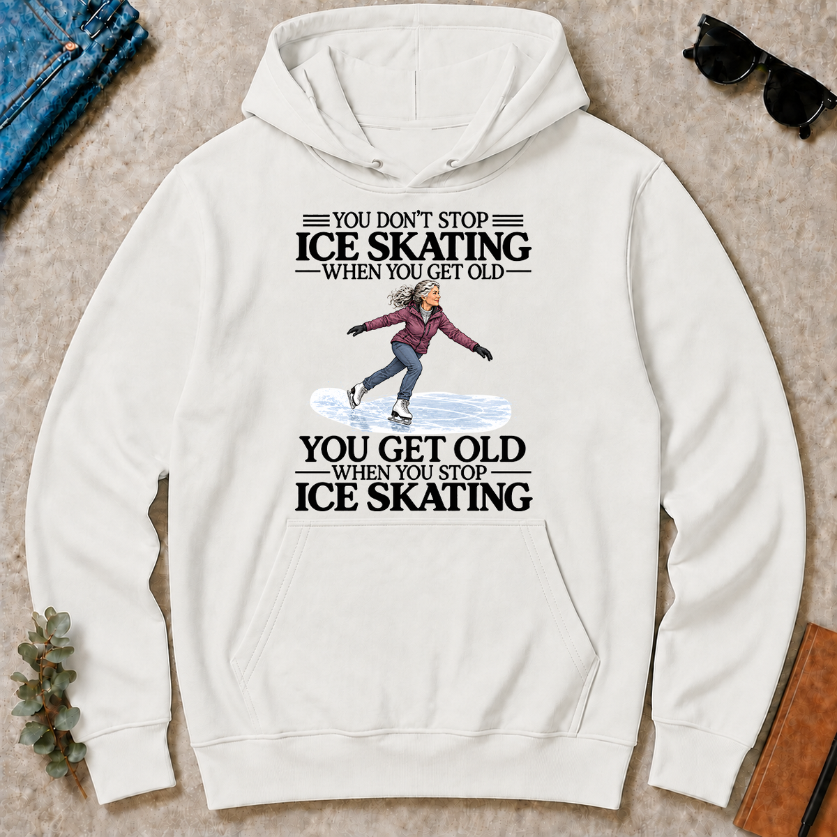 Don't Stop Ice Skating - white - HS2D-White