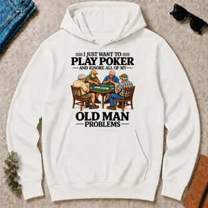 I Just Want To Play Poker - white - HS2D-White