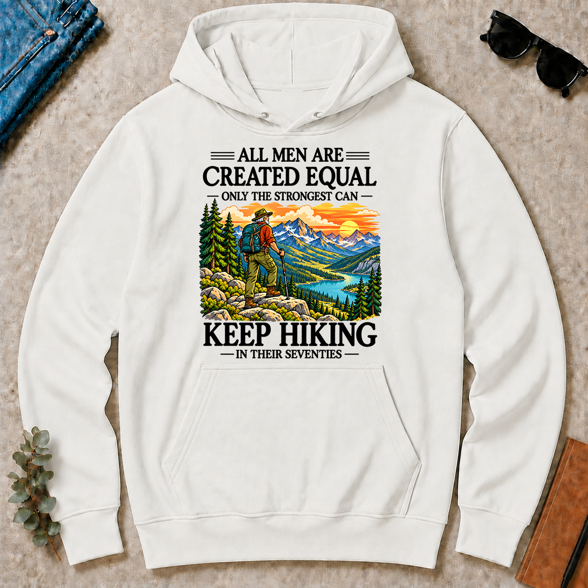 Only The Strongest Can Keep Hiking In Their 70s - white - HS2D-White