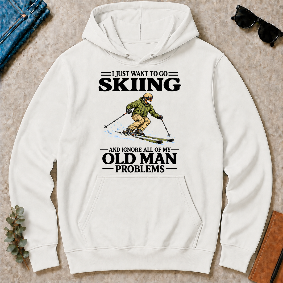I Just Want To Go Skiing - white - HS2D-White