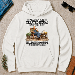 All Men Are Created Equal Only The Best Still Drink Moonshine 70s - white - HS2D-White