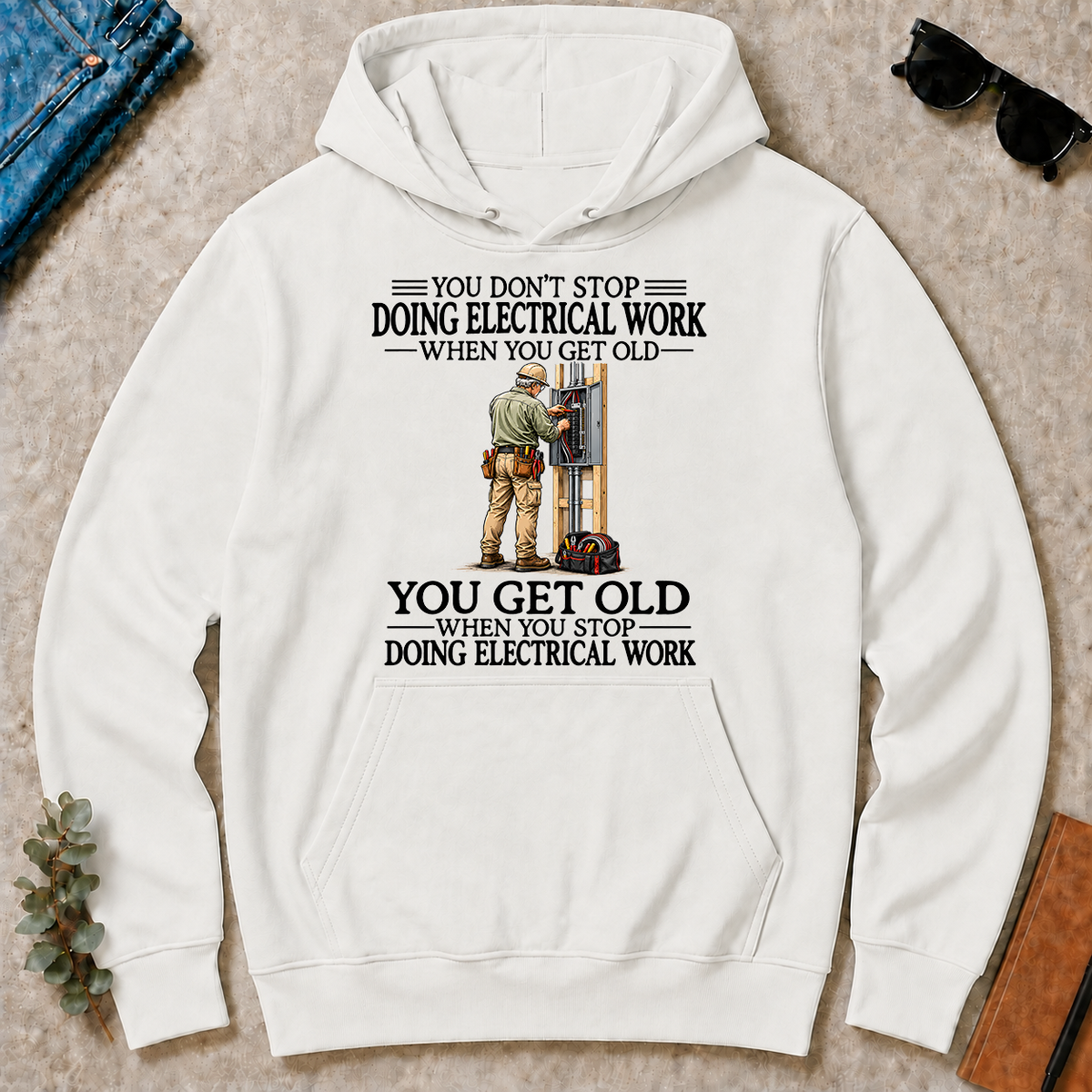 Don't Stop Doing Electrical Work - white - HS2D-White