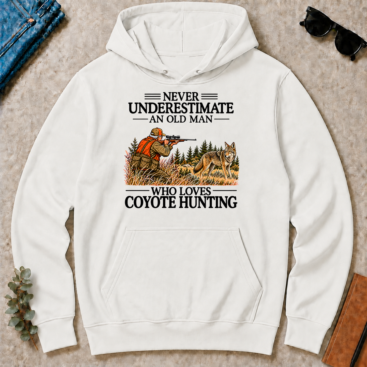 Never Underestimate An Old Man Coyote Hunting - white - HS2D-White