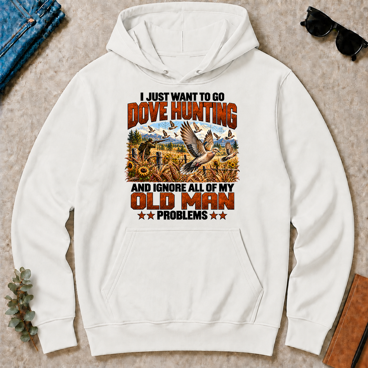 I Just Want To Dove Hunting - white - HS2D-White