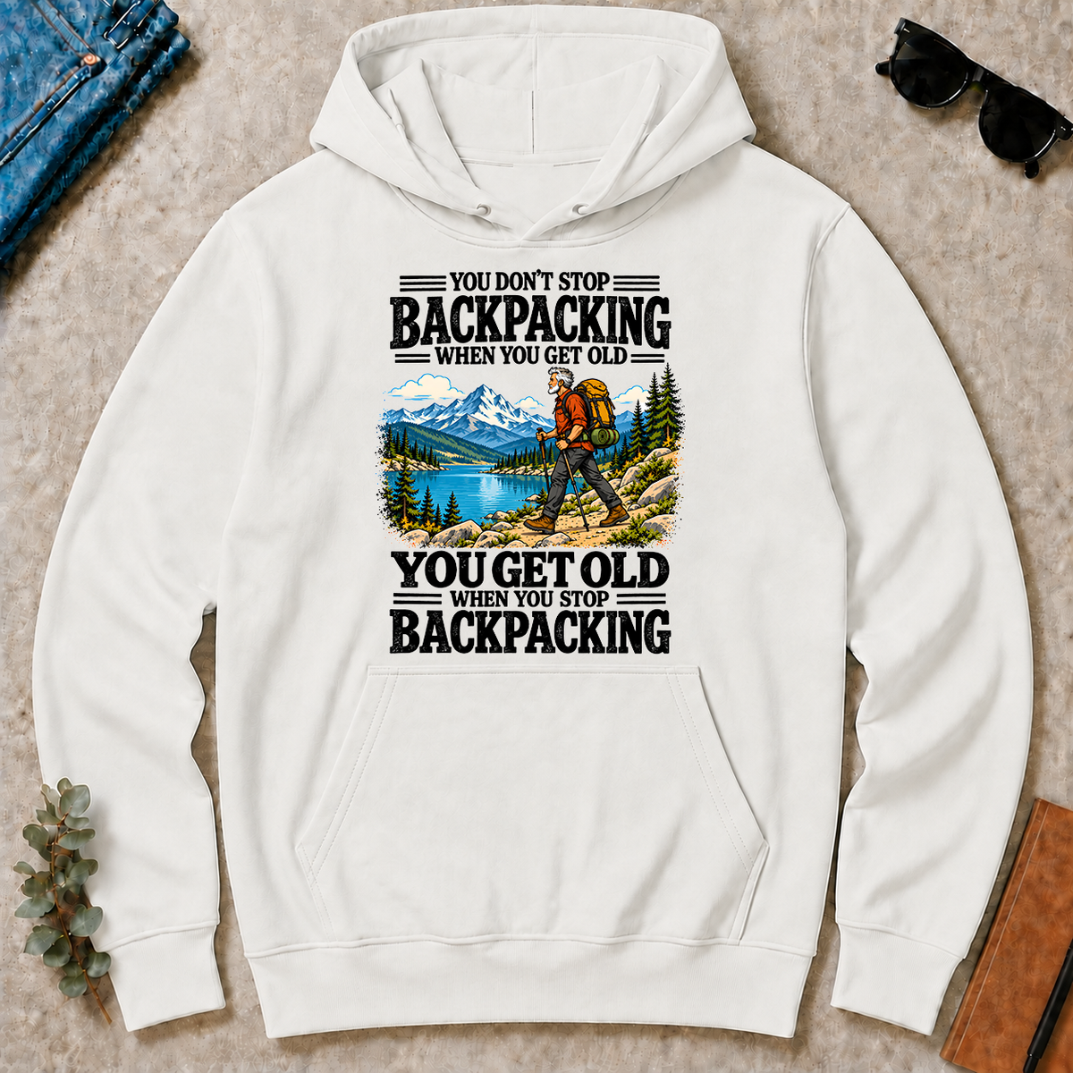 You Get Old When You Stop Backpacking - white - HS2D-White