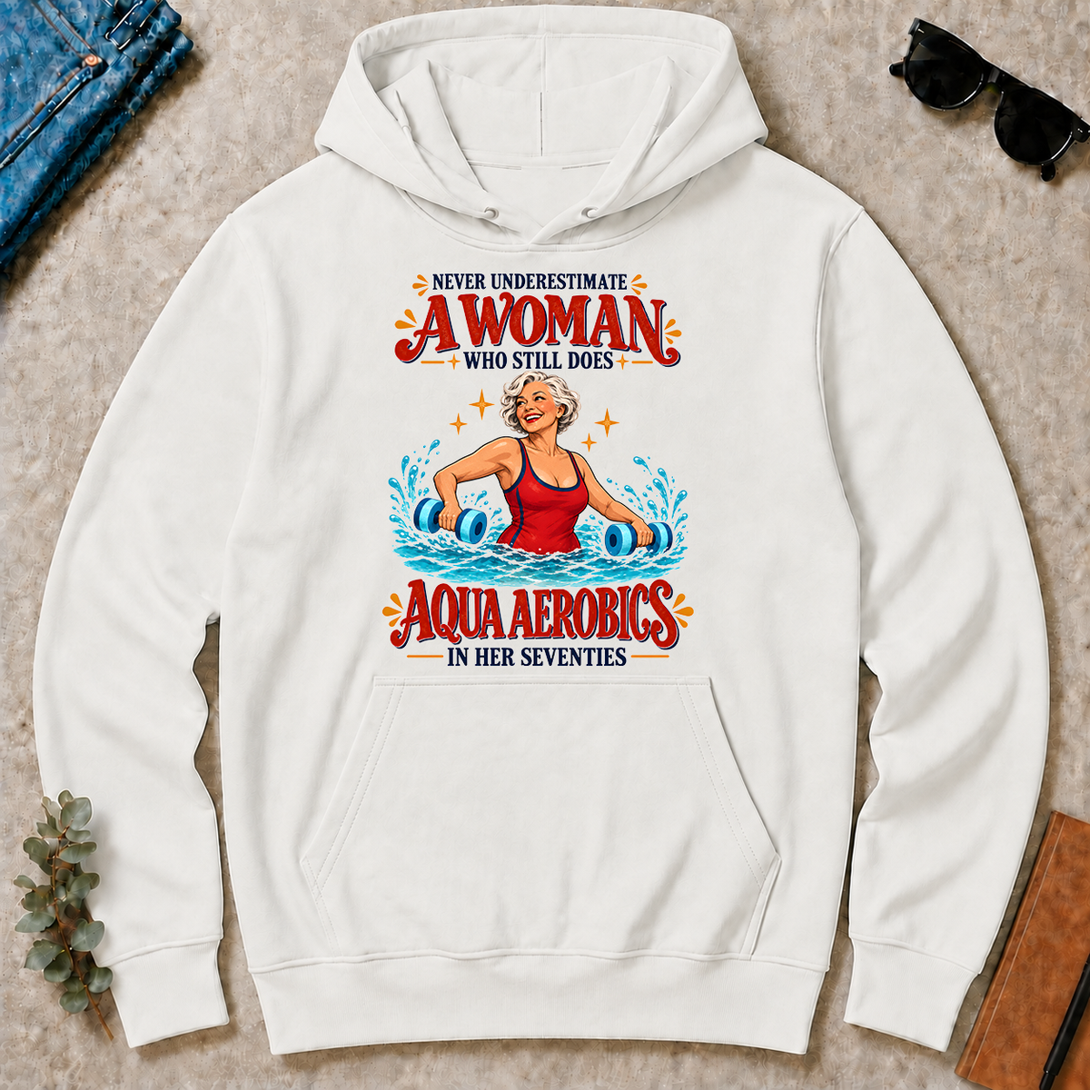 Never Underestimate A Woman Does Aqua Aerobics - white - HS2D-White